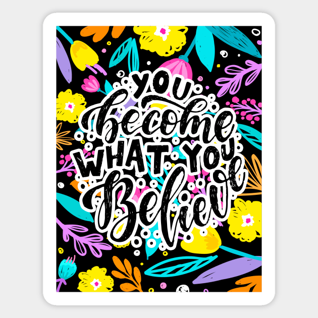 You Become What You Sticker by Samr Shop